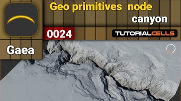 0024. geo primitives node ( canyon node ) in Gaea