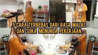 5 CARA BEBAS DARI RASA MALAS & SUKA MENUNDA-NUNDA PEKERJAAN ‼️| HIDUP MINIMALIS