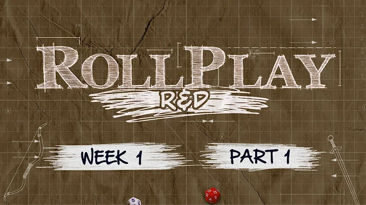 RollPlay: R&D - Dungeon World - Week 1, Part 1