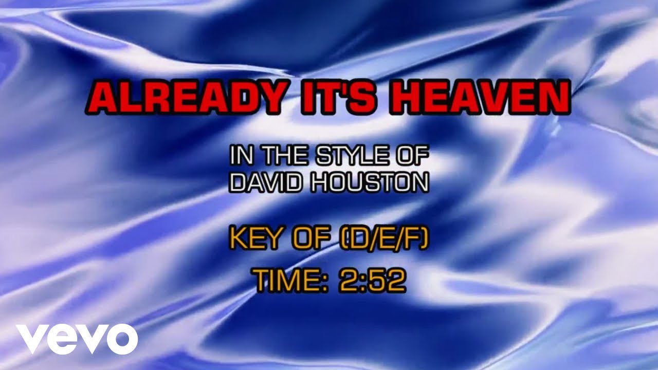 David Houston - Already It's Heaven (Karaoke) - YouTube