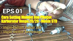 Cara Setting MainJet dan PilotJet Karburator 20/20 Vespa STD | Novan Patria - Durasi: 10.03. 