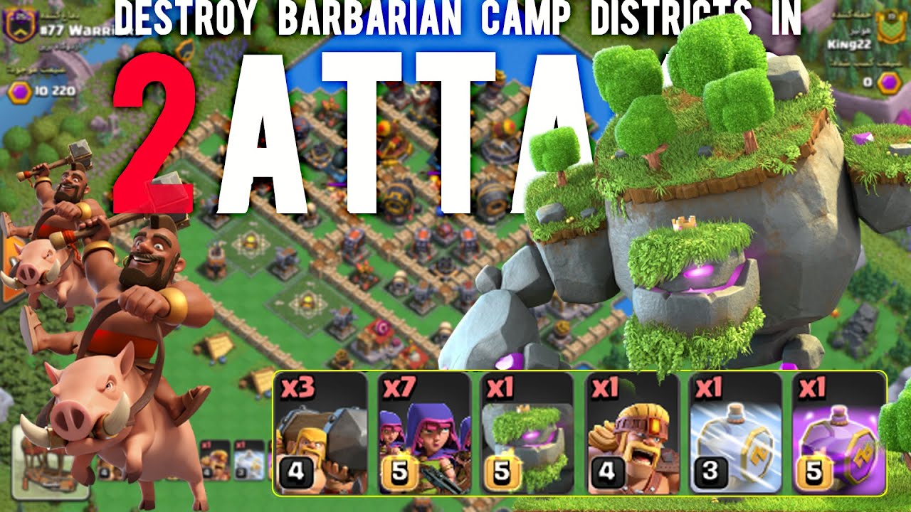 Destroy Barbarian Camp Districts 5 in 2 Attacks | Clan Capital Raid| Clash of Clans