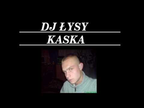 DJ Łysy - Kaśka