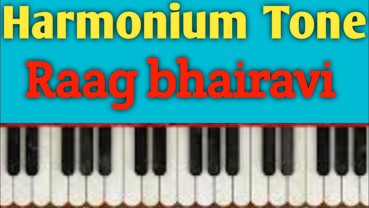 Harmonium Tone Raag Bhairavi harmonium raagbhairavi YouTube