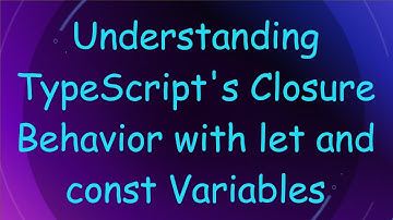 Understanding TypeScript