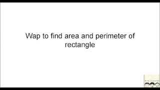 C Practical and Assignment Programs -Area and perimeter of rectangle