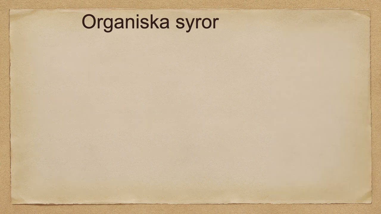 Organiska syror del 2