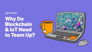 How does blockchain security work for IoT?