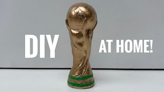 DIY Miniature FIFA World Cup Trophy | FIFA Trophy Making