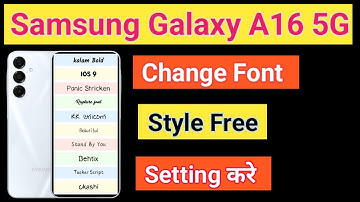 How To Change Font Style Samsung Galaxy A16 5G How To Download Font Style Samsung Galaxy A16 5G