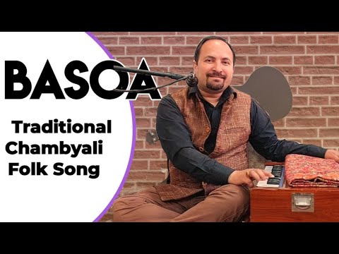BASOA SONG TRADITIONAL  CHAMBA FOLK  SUHI MELA  GULSHAN PAL  PAHADI  HIMACHALI  HP INDIA