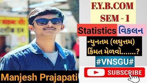 F.Y.B.COM SEM - 1 | Statistics | Vikalan | Nyuntam kimat | Vnsgu