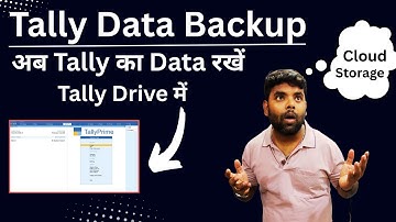 ऐसे लें Tally Data Backup Tally Drive में Data रखें  Safe Cloud Storage में | Tally data Backup