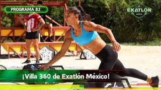 Programa 82 | 8 febrero 2024 | Villa 360 | Exatlón México 2023