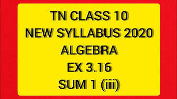 TN Samacheer 10 Maths New Syllabus Algebra Ex 3.16 sum 1 (iii)