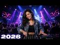 Ultimate EDM Festival Mix 2026 ⚡ Best Club Dance Remix🔥🔥🔥