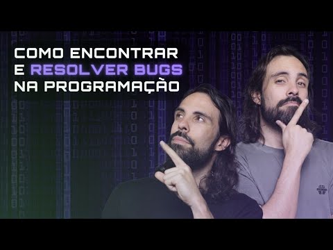 HOW TO FIND AND FIX BUGS IN PROGRAMMING