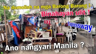 Ilalim ng expressway after ma demolish binahayan ulit ! ANO NANGYARI ? Paco Sta Mesa Mankla