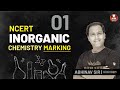 NCERT Inorganic Chemistry Marking- 01 | Abhinav Sir | NCERT Chemistry | Vedantu Biotonic for NEET