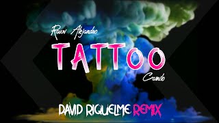 Tattoo - Rauw Alejandro Ft. Camilo (David Riquelme Remix) Resimi