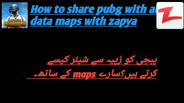How to share pubg mobile with all maps with zapya? - pubg ko zapya sa share kasa karta hai