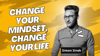 How Small Decisions Can Change Your Life Forever | Simon Sinek's Tips