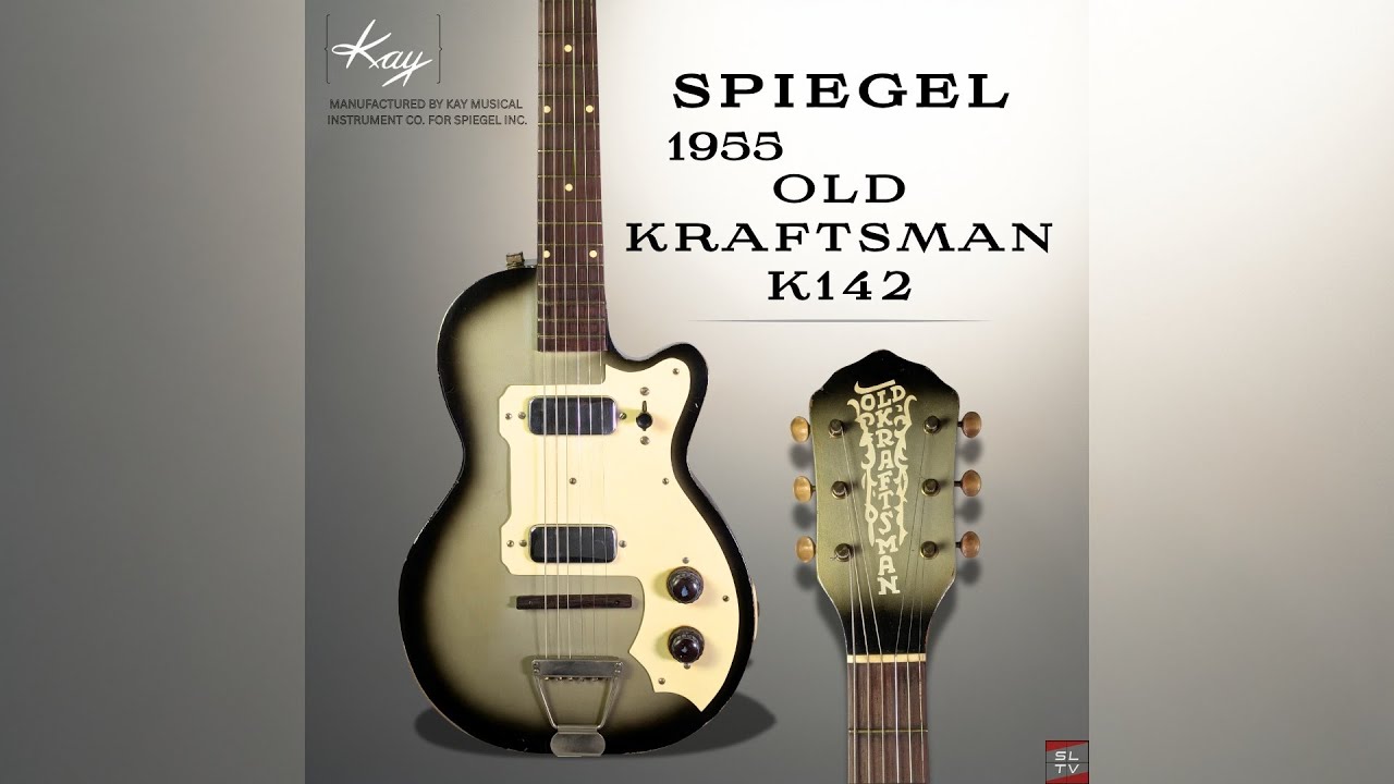 SLT Vintage 1955 Kay Old Kraftsman K142 Vintage Guitar Demo - YouTube