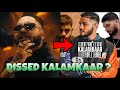 Did harjas dissed kalamkaar   kalamkaand  review  