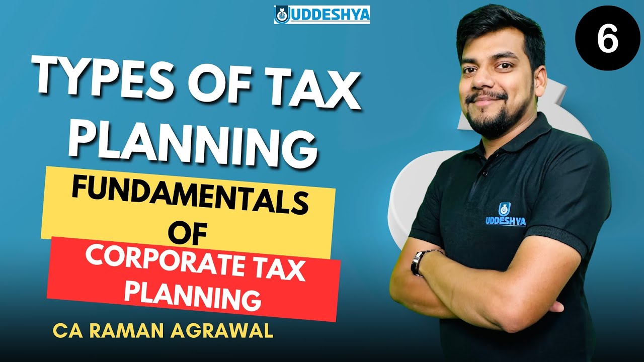 6-types-of-tax-planning-corporate-tax-planing-b-com-youtube