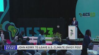 John Kerry, the US climate envoy, to leave the Biden administration