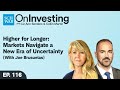 Higher for Longer: Markets Navigate a New Era of Uncertainty (With Joe Brusuelas)