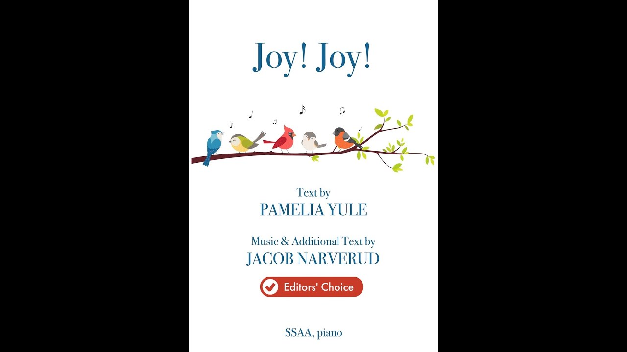 Joy! Joy! by Jacob Narverud (SSAA Choir with Piano) auf YouTube ansehen Joy! Joy! by Jacob Narverud (SSAA Choir with Piano) auf YouTube ansehen