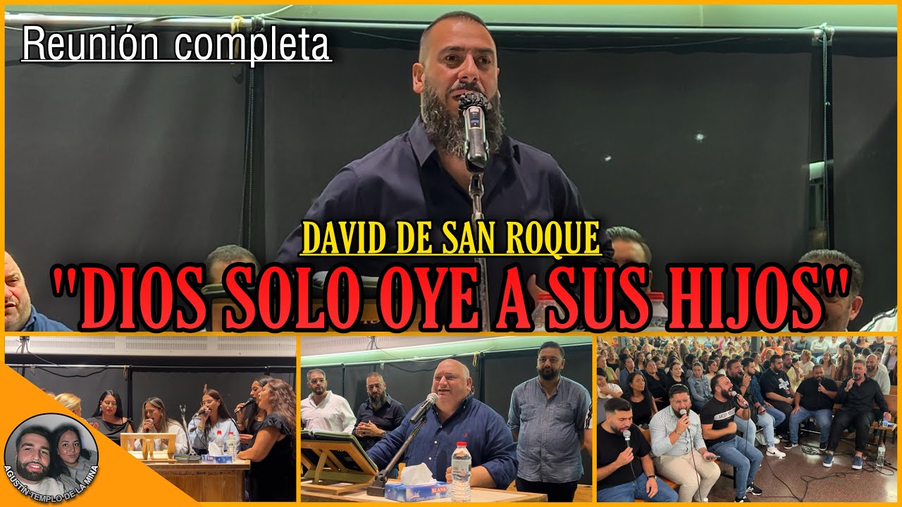 REUNIÓN DE JÓVENES | David de San Roque: “Dios solo oye a sus hijos” | 12/10/2023 | REUNIÓN COMPLETA