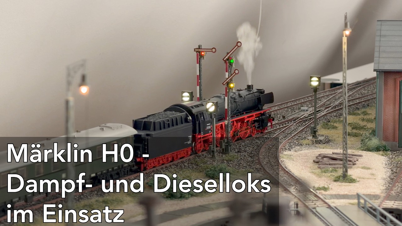 Märklin H0 | Dampf- und Dieselloks im Einsatz! | Modelleisenbahn H0