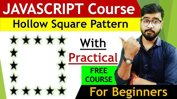 JavaScript Star Pattern Program| Hollow Square Pattern | JavaScript Tutorial