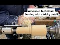 Advanced technique: Turning a tricky detail close to a bead