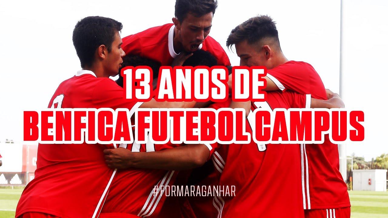 13 ANOS DE BENFICA FUTEBOL CAMPUS!
