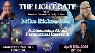 The Light Gate- Paranormal Research with Mike Ricksecker screenshot 1