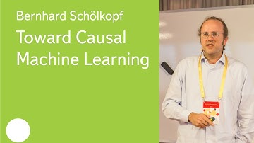Toward Causal Machine Learning - Prof. Bernhard Schölkopf