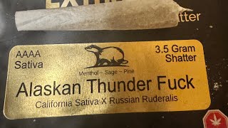 Alaska Thunderfuck roll and infused with Alaskan thunder, fuck