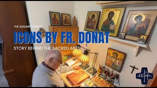 Icons by Fr. Donat - Story behind the sacred arts.