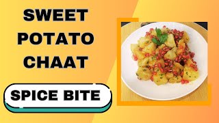 Sweet Potato Chaat Recipe | Shakar Kandi Chaat Recipe By Spice Bite