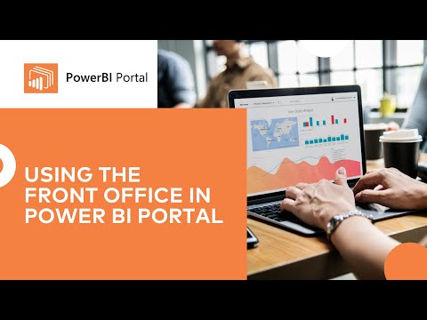Using the Front Office in PowerBI Portal