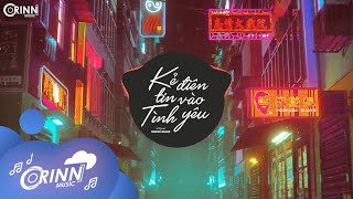 Kẻ Điên Tin Vào Tình Yêu (Orinn Remix) - Lil ZPoet | Nhạc Trẻ Remix Căng Cực Gây Nghiện 2020