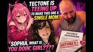 Sophie will be a single mom if she doesn't dump Tectone now. (Tectone drama reaction)