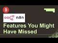 9 n8n Features You Might Have Missed