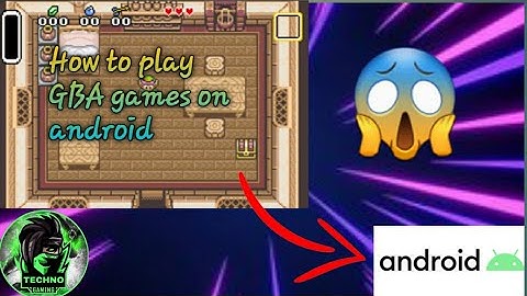 How to play GBA games on your android device with an emulator.