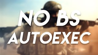 No Bulls  t Autoexec Tutorial +Useful Scripts Wealth