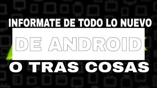 COMO ESTAR INFORMADO DE TODO LO NUEVO QUE SALE  P screenshot 3