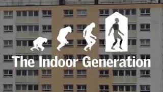 In 160 Seconds Story Of The Indoor Generation